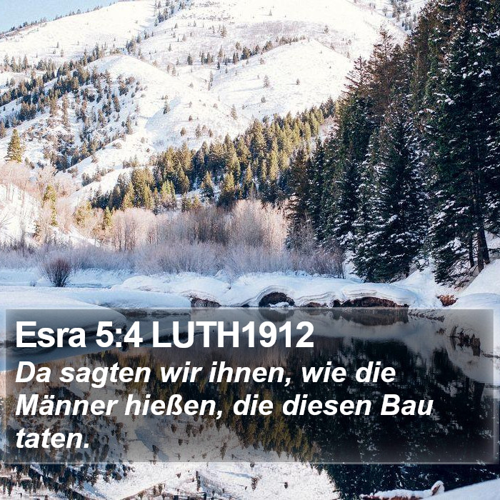 Esra 5:4 LUTH1912 Bible Study