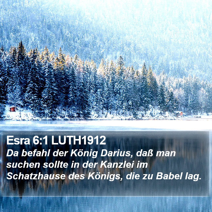 Esra 6:1 LUTH1912 Bible Study