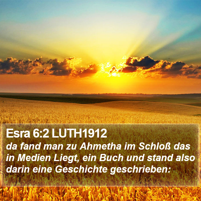 Esra 6:2 LUTH1912 Bible Study