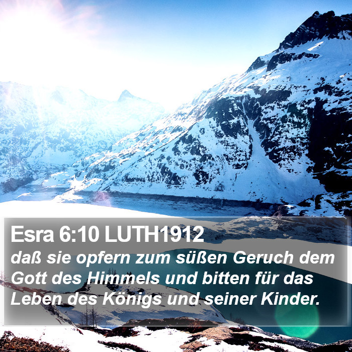 Esra 6:10 LUTH1912 Bible Study