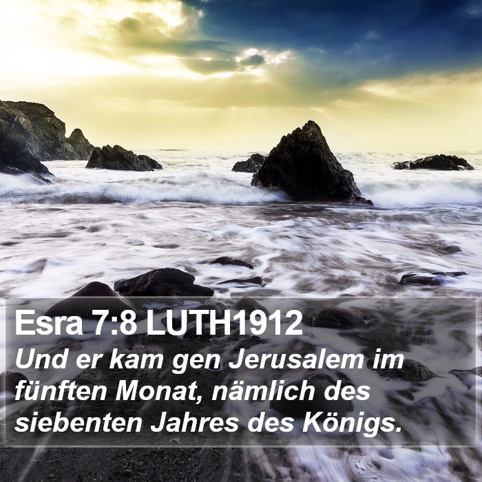 Esra 7:8 LUTH1912 Bible Study