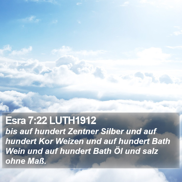 Esra 7:22 LUTH1912 Bible Study
