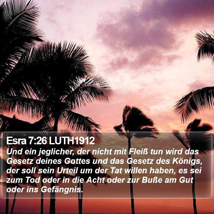 Esra 7:26 LUTH1912 Bible Study