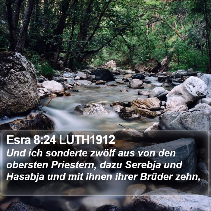 Esra 8:24 LUTH1912 Bible Study
