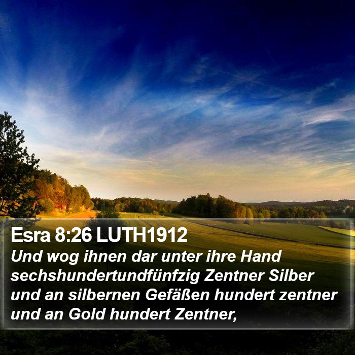 Esra 8:26 LUTH1912 Bible Study