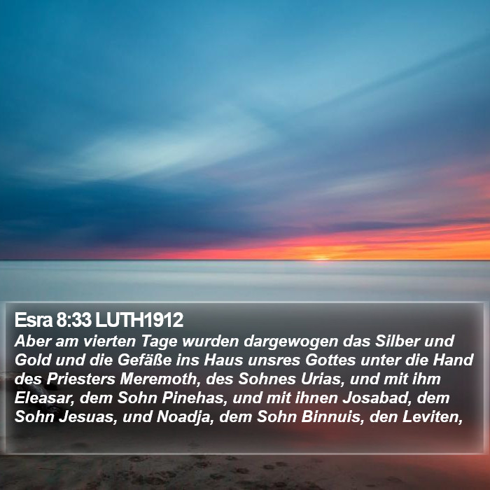 Esra 8:33 LUTH1912 Bible Study