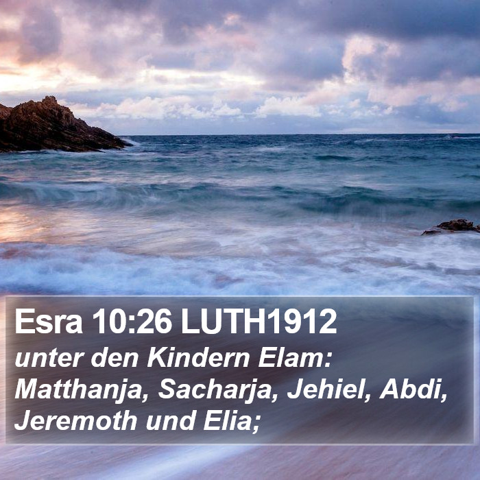 Esra 10:26 LUTH1912 Bible Study