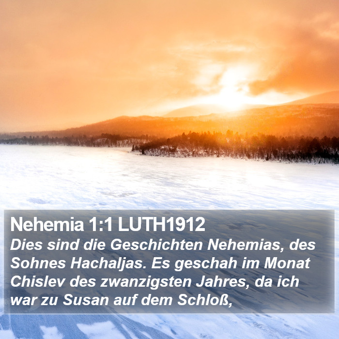 Nehemia 1:1 LUTH1912 Bible Study