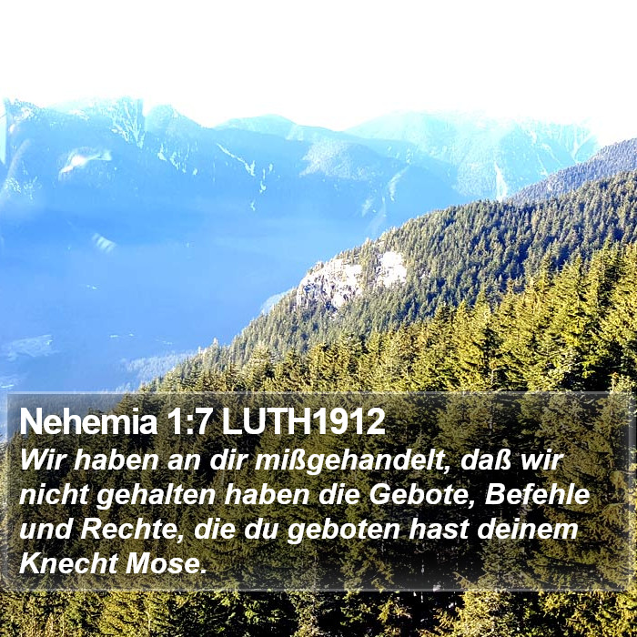 Nehemia 1:7 LUTH1912 Bible Study