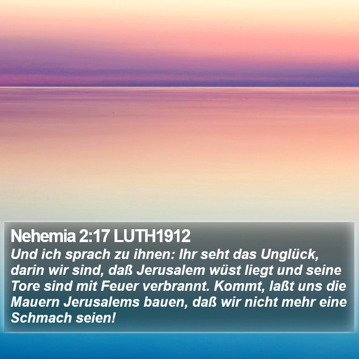 Nehemia 2:17 LUTH1912 Bible Study