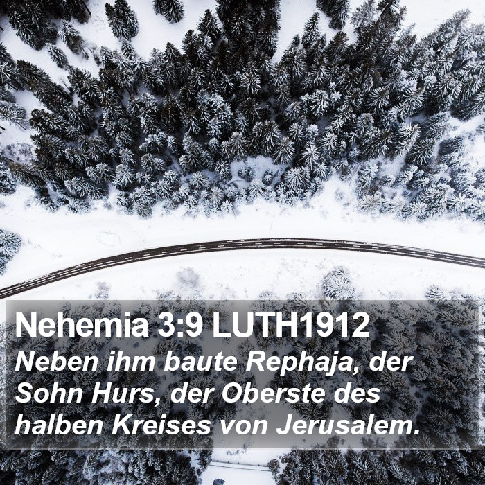 Nehemia 3:9 LUTH1912 Bible Study