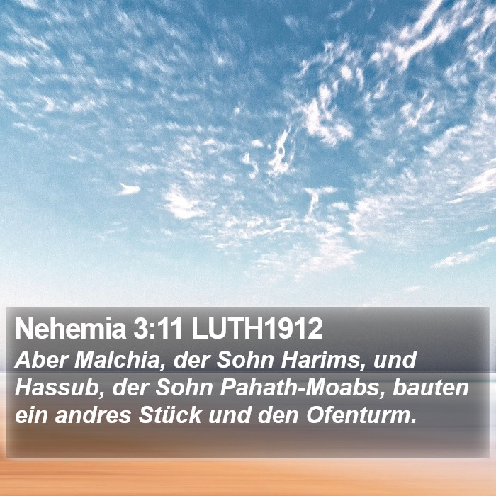 Nehemia 3:11 LUTH1912 Bible Study