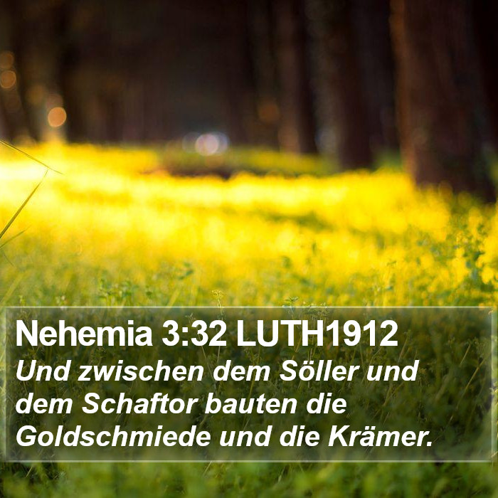 Nehemia 3:32 LUTH1912 Bible Study