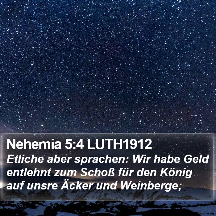 Nehemia 5:4 LUTH1912 Bible Study