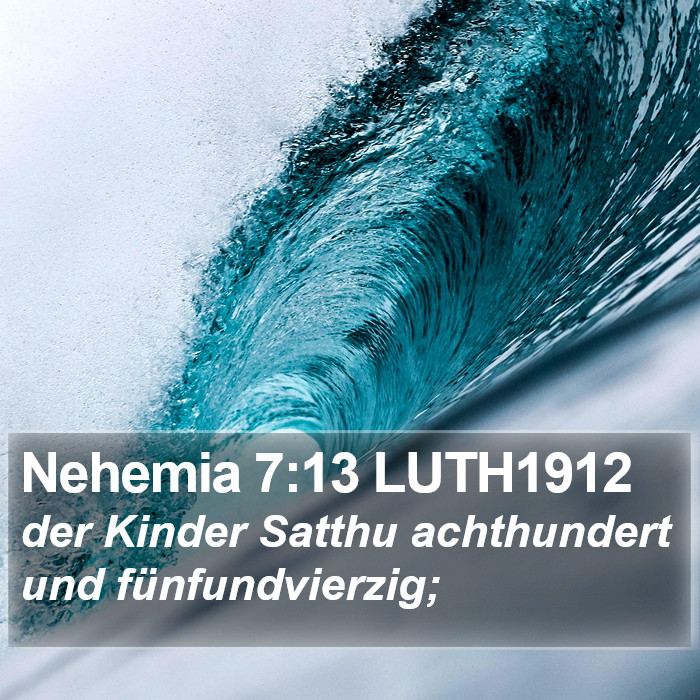 Nehemia 7:13 LUTH1912 Bible Study