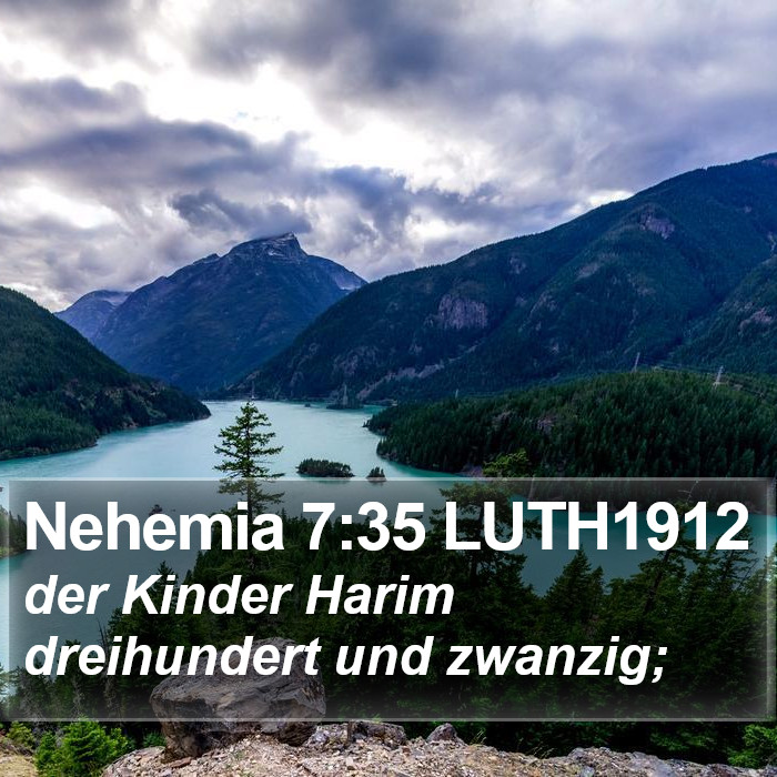 Nehemia 7:35 LUTH1912 Bible Study