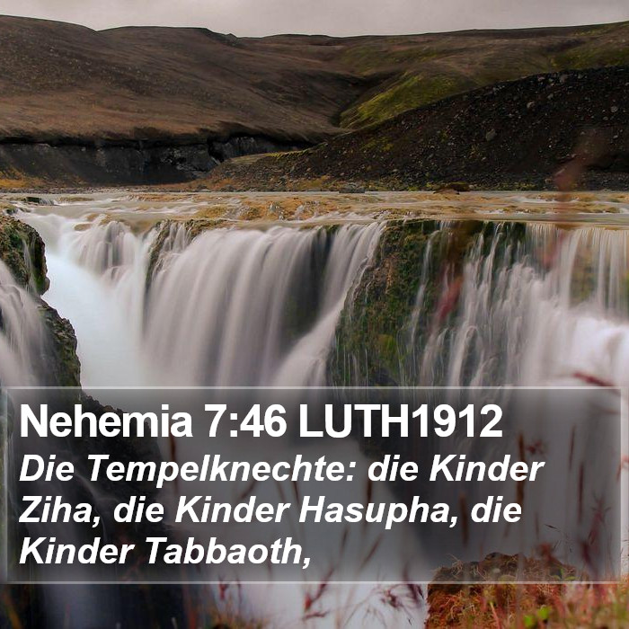 Nehemia 7:46 LUTH1912 Bible Study