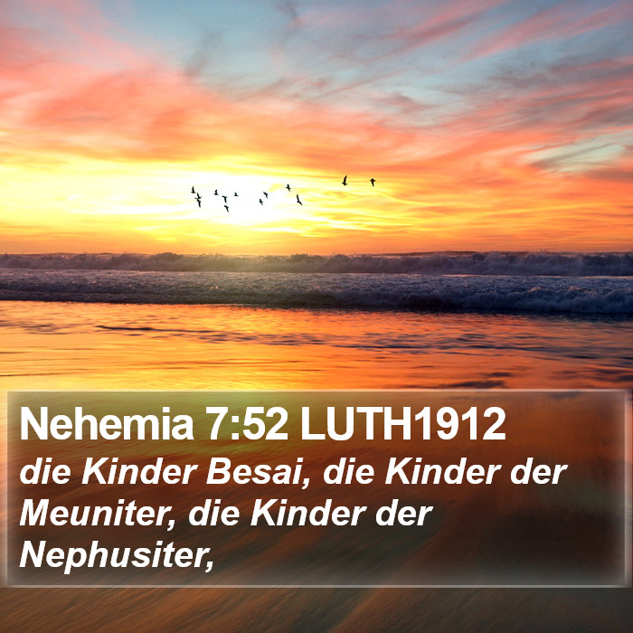 Nehemia 7:52 LUTH1912 Bible Study