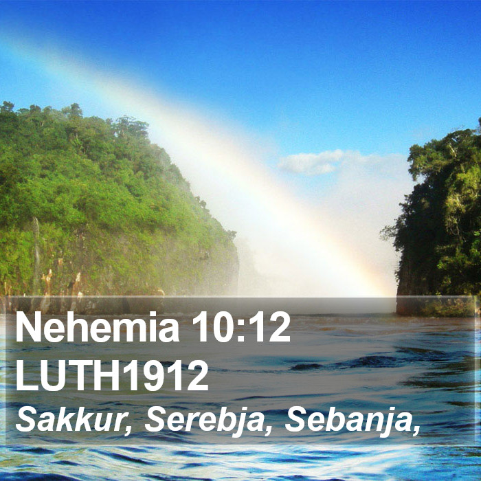 Nehemia 10:12 LUTH1912 Bible Study