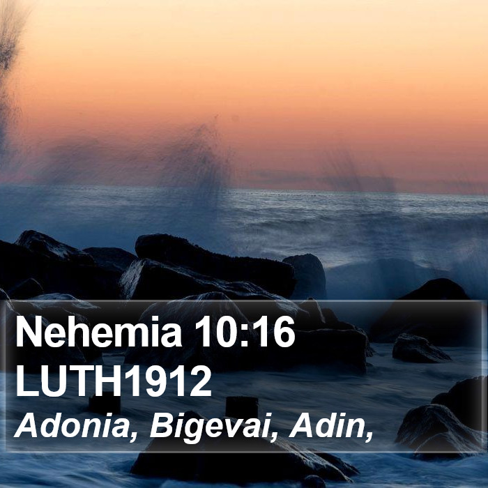 Nehemia 10:16 LUTH1912 Bible Study