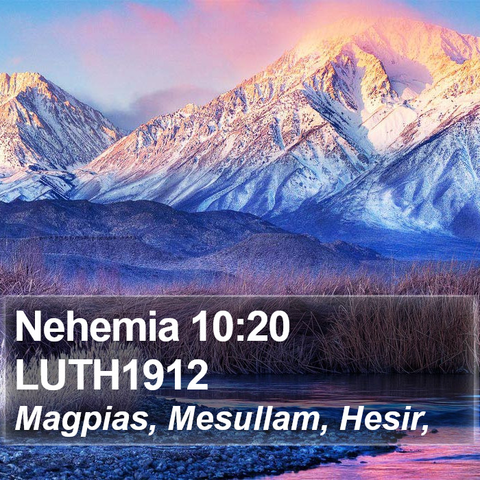 Nehemia 10:20 LUTH1912 Bible Study