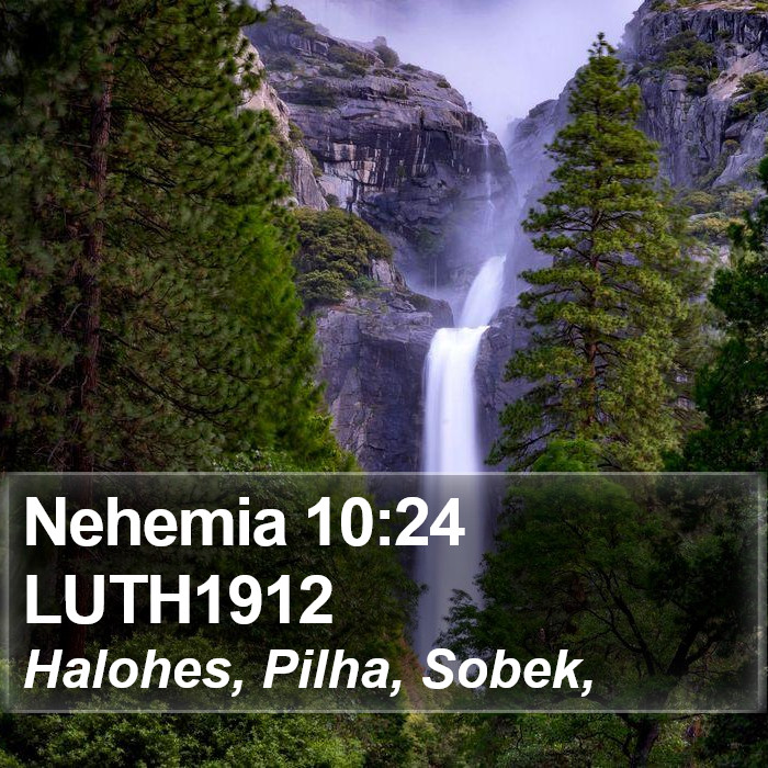 Nehemia 10:24 LUTH1912 Bible Study