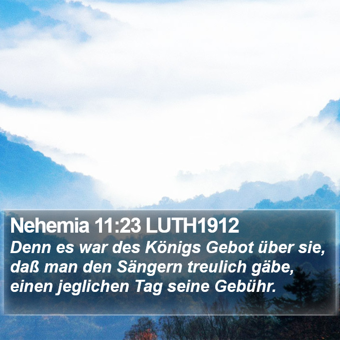 Nehemia 11:23 LUTH1912 Bible Study