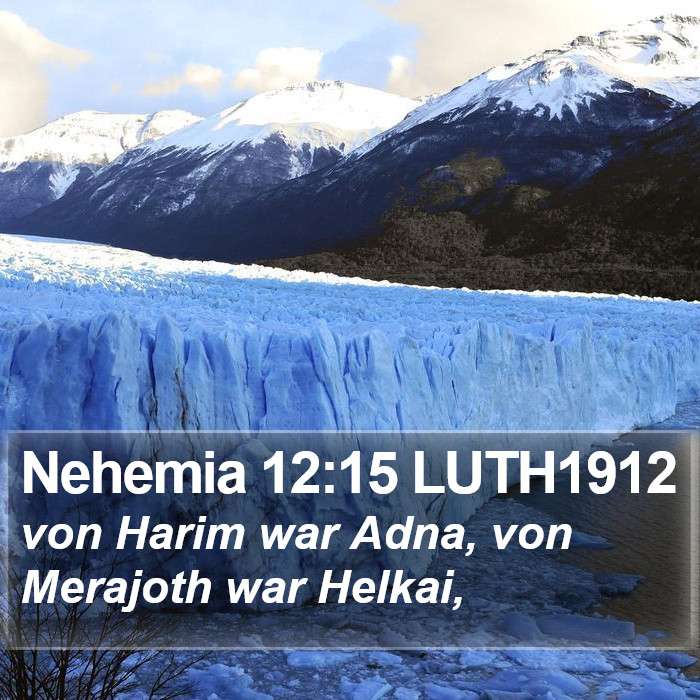 Nehemia 12:15 LUTH1912 Bible Study