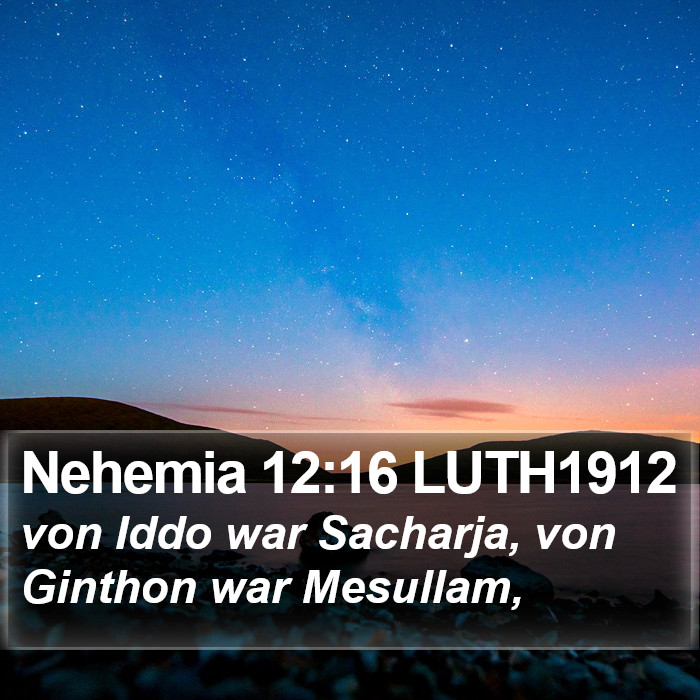 Nehemia 12:16 LUTH1912 Bible Study