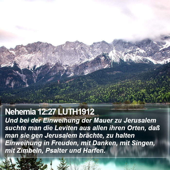 Nehemia 12:27 LUTH1912 Bible Study