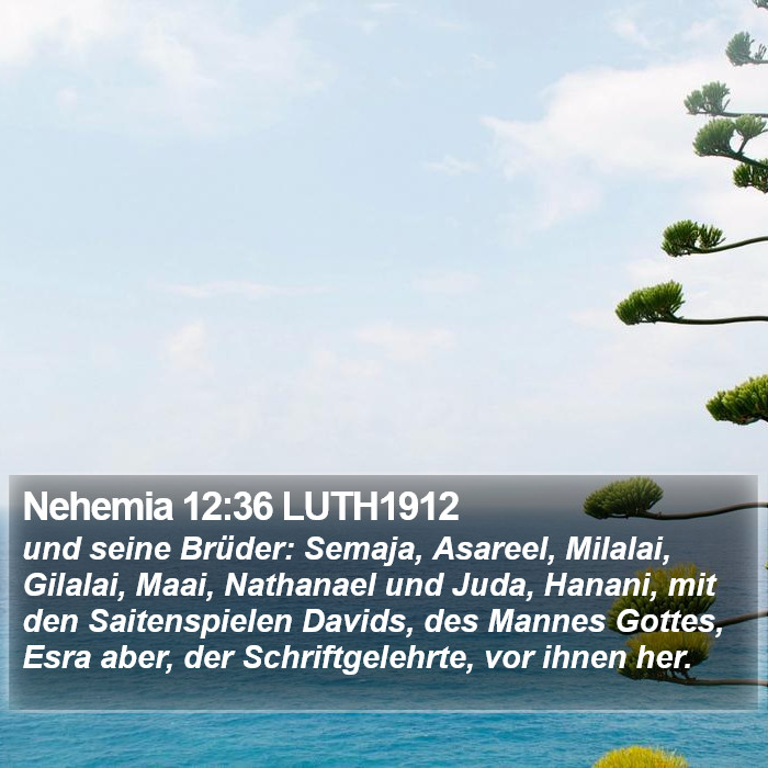 Nehemia 12:36 LUTH1912 Bible Study