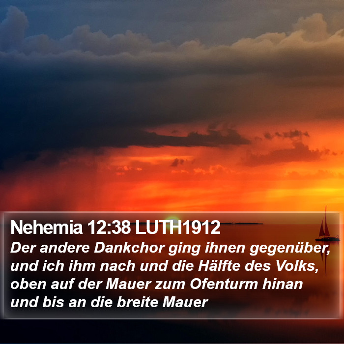 Nehemia 12:38 LUTH1912 Bible Study