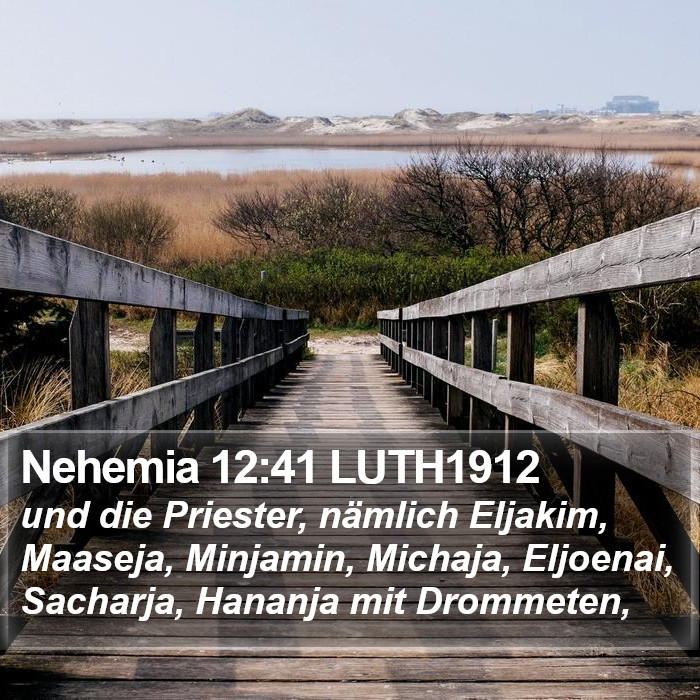 Nehemia 12:41 LUTH1912 Bible Study