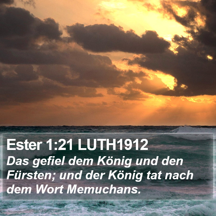 Ester 1:21 LUTH1912 Bible Study