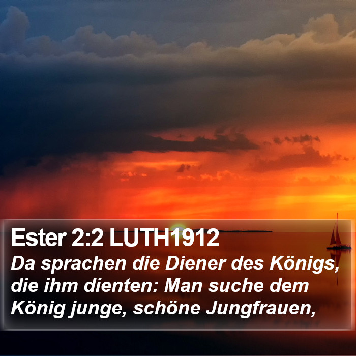 Ester 2:2 LUTH1912 Bible Study