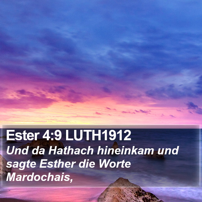 Ester 4:9 LUTH1912 Bible Study