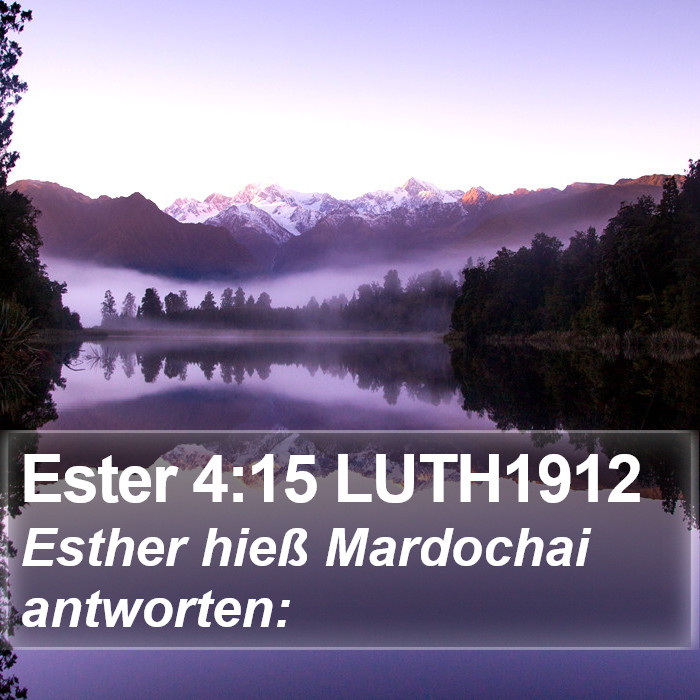 Ester 4:15 LUTH1912 Bible Study