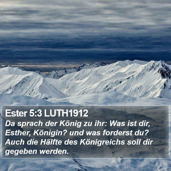 Ester 5:3 LUTH1912 Bible Study