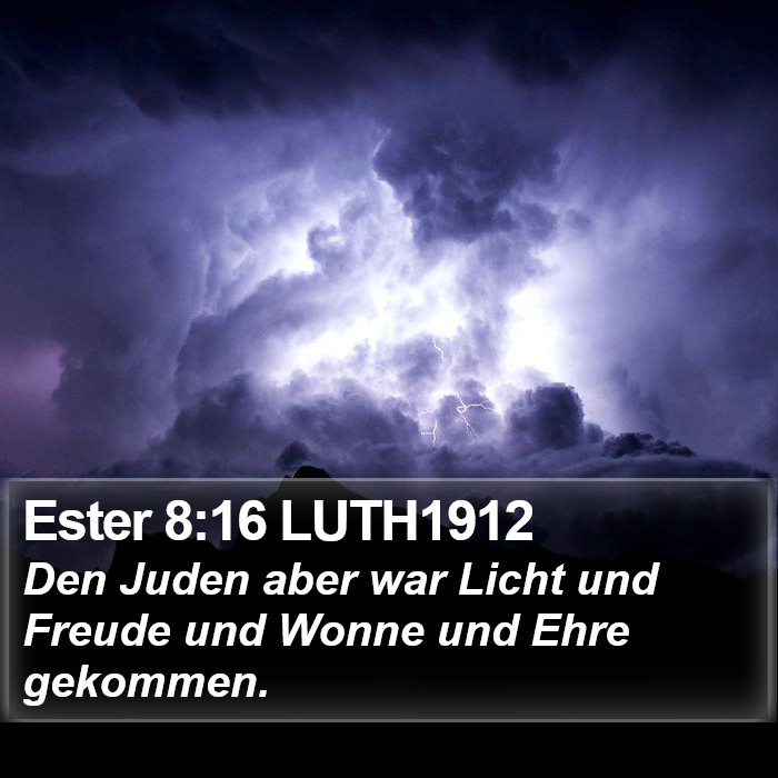 Ester 8:16 LUTH1912 Bible Study