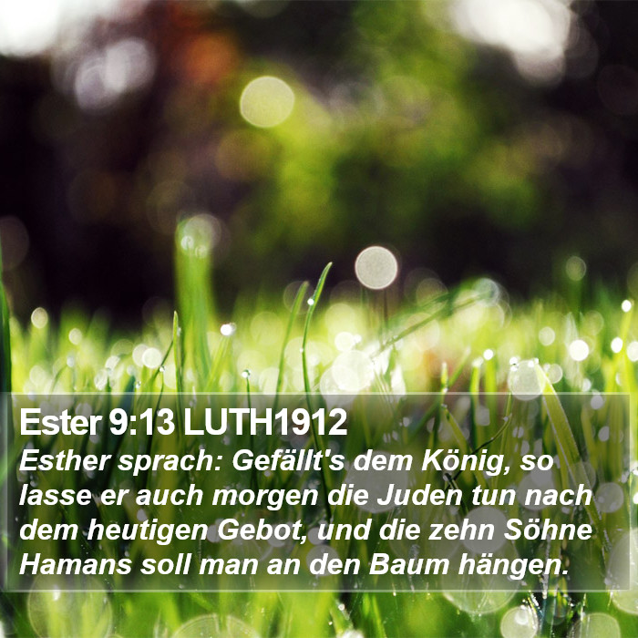 Ester 9:13 LUTH1912 Bible Study