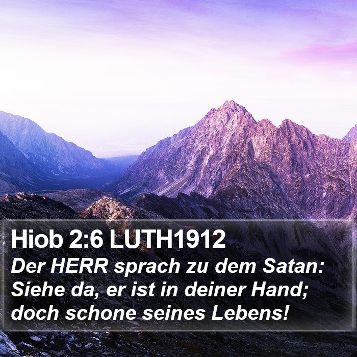 Hiob 2:6 LUTH1912 Bible Study