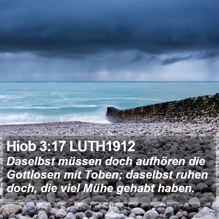 Hiob 3:17 LUTH1912 Bible Study