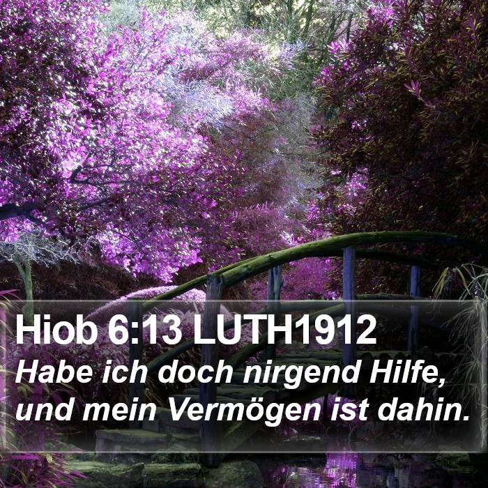 Hiob 6:13 LUTH1912 Bible Study