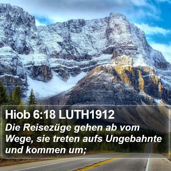 Hiob 6:18 LUTH1912 Bible Study