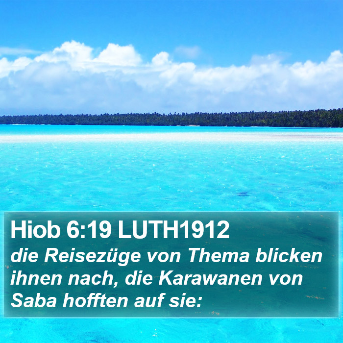 Hiob 6:19 LUTH1912 Bible Study