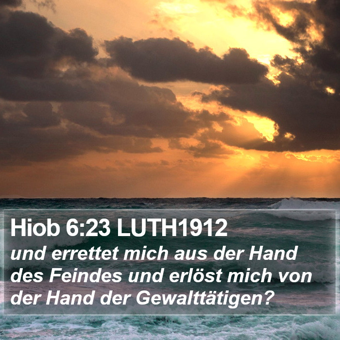 Hiob 6:23 LUTH1912 Bible Study