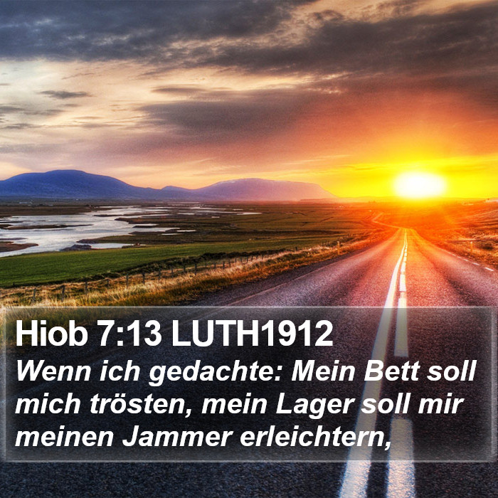 Hiob 7:13 LUTH1912 Bible Study