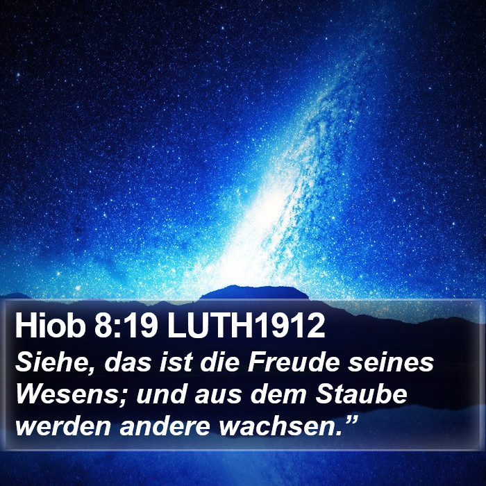 Hiob 8:19 LUTH1912 Bible Study