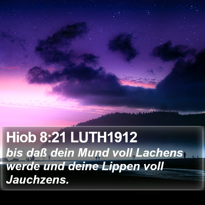 Hiob 8:21 LUTH1912 Bible Study