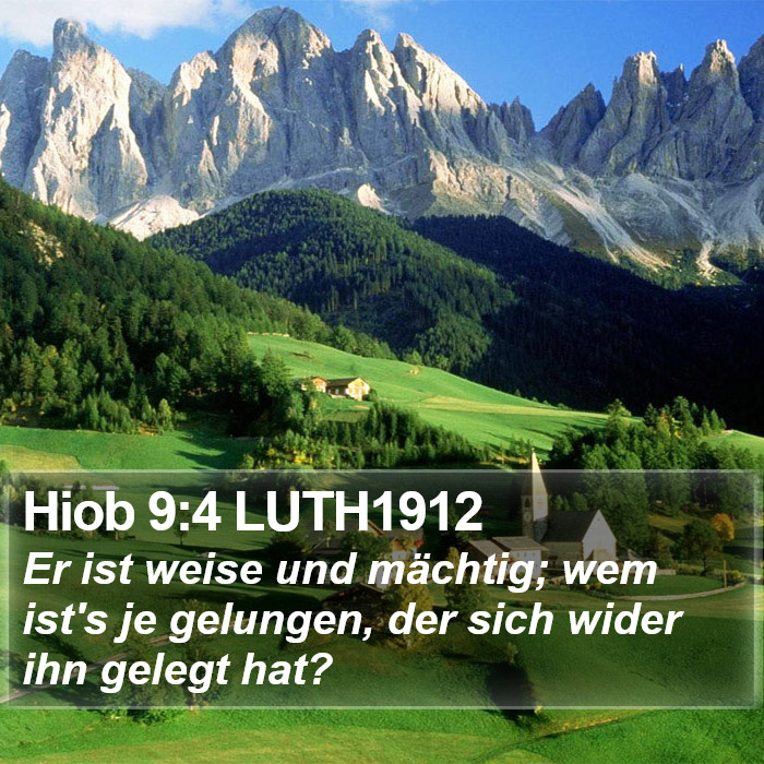 Hiob 9:4 LUTH1912 Bible Study